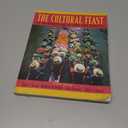 The Cultural Feast: An Introduction to Food and Society