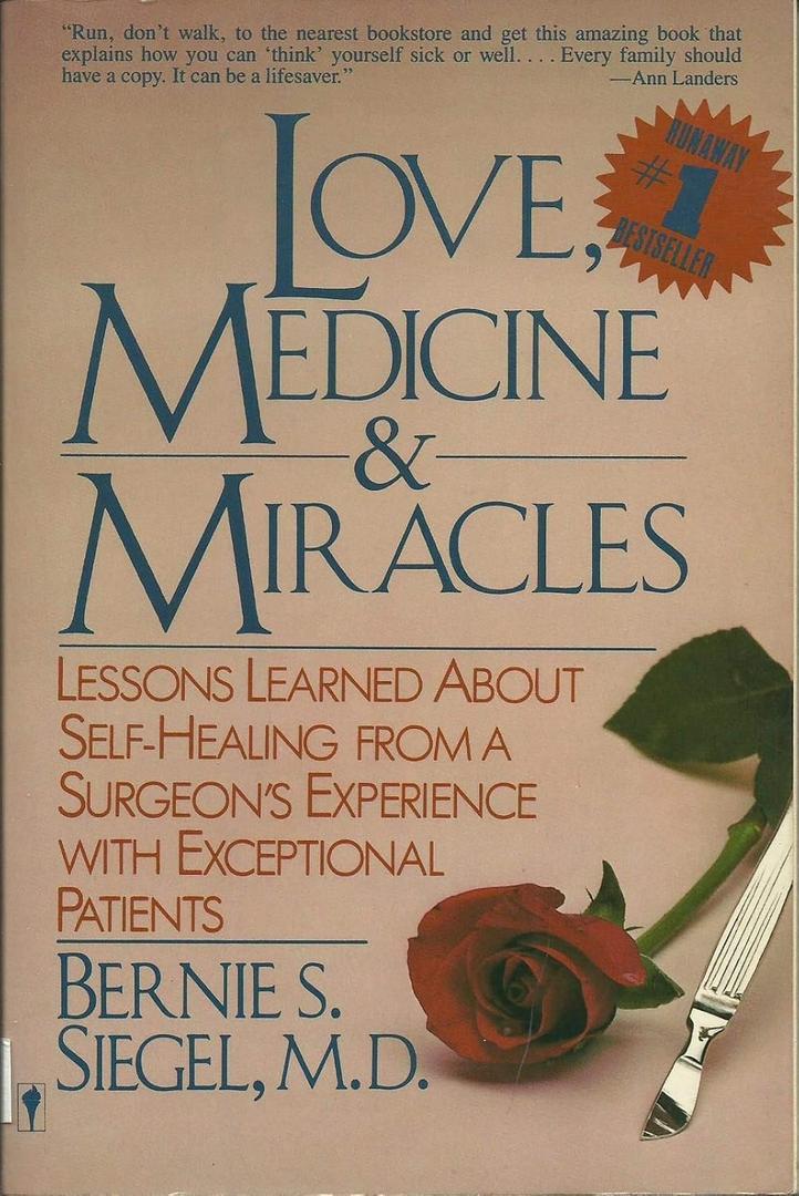 Love, Medicine & Miracles by Bernie S. Siegel (1986-05-03), Paperback