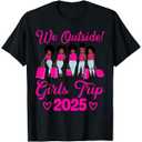 We Outside Girls Trip 2026 Matching Group Vacation Outfit T-Shirt, Size M