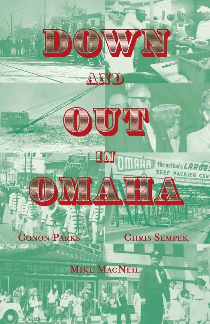 Down and Out in Omaha