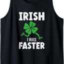 St Patricks Day Running Runner Run Irish I Was Faster Tank Top, Large