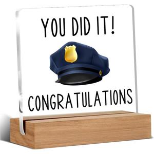 Police Academy Graduation Gifts, You Did It Acrylic Sign