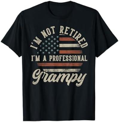 I'm Not Retired I'm A Professional Grampy Funny Retirement T-Shirt Large, Black 