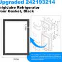 Upgraded 242193214 Refrigerator Door Gasket Compatible with Frigidaire Kenmore Refrigerator Door Seal AP5688453 PS7784010 241872514 FFTR2021QS1 FRTD2021AW0 FFTR2021TB2 FFTR2021TS2 Fridge Door Gasket