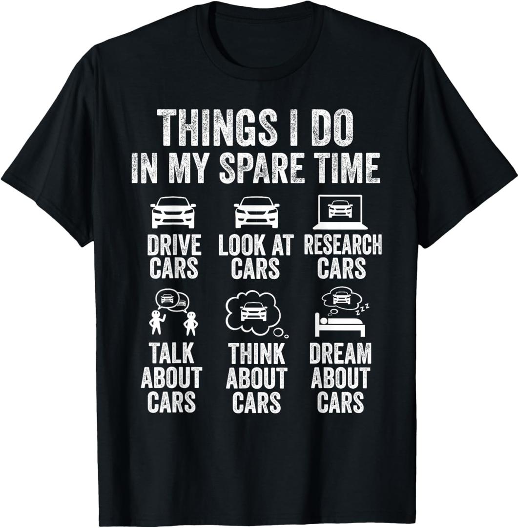 Things I Do in My Spare Time Funny Car Guy Mechanic Garage T-Shirt, L