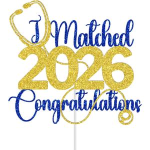 I Matched 2026 Congratulations Cake Topper, Happy Match Day Decoration Supplies, Congrats on Matching, Medical School Match Day Party Decorations Blue & Gold Glitter