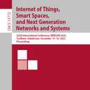 Internet of Things, Smart Spaces, and Next Generation Networks and Systems: 22nd International Conference, NEW2AN 2022, Tashkent, Uzbekistan, December ... (Lecture Notes in Computer Science)