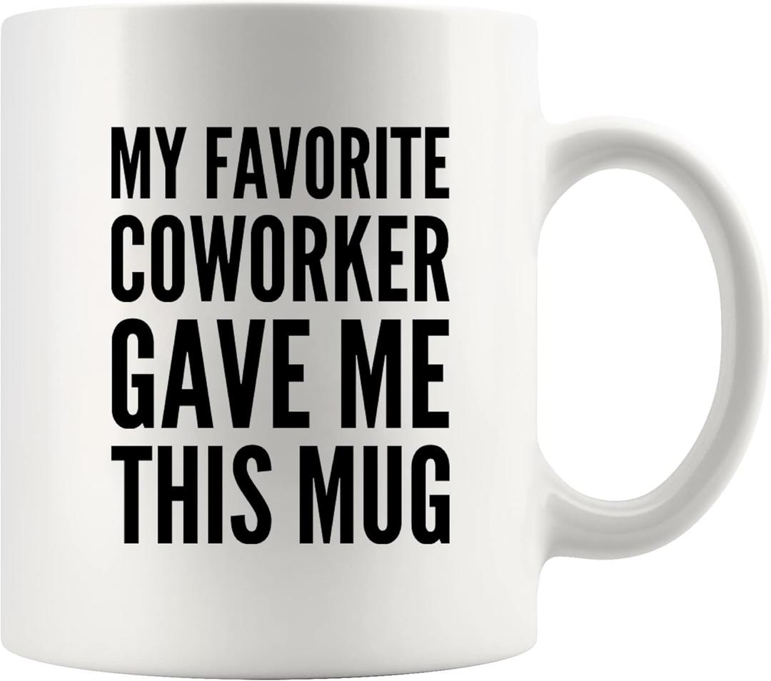Panvola My Favorite Coworker Gave Me This Mug Going Away Coworker Gift Funny Office Boss Mugs Employer Farewell Goodbye Gifts To Employee Coffee Cup Novelty Drinkware White (11 oz)