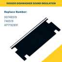 11050210 Dishwasher Sound Insulation Fits for Bosch Thermador 00746519 746519 AP7192891