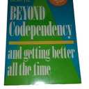 Beyond Codependency and Getting Better All the Time