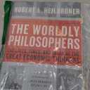 The Worldly Philosophers: The Lives, Times And Ideas Of The Great Economic Thinkers, Seventh Edition