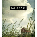Tallgrass by Sandra Dallas
