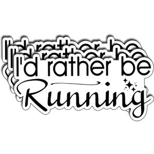 2 x (3Pcs) I'd Rather Be Running Inspirational Quote Sticker Waterproof Running Stickers for Tumbler Motivational Vinyl Decal for Water Bottle Laptop Phone Case Kindle Notebook Hard Hat Size 3x1.2 Inches
