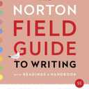 The Norton Field Guide to Writing with Readings and Handbook, 5e with access card including The Little Seagull Handbook, 3e ebook + InQuizitive