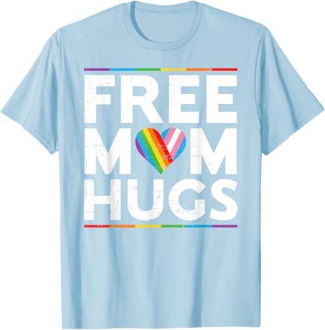 Free Mom Hugs LGBT Pride Parades rainbow transgender flag T-Shirt (Small, Baby Blue)