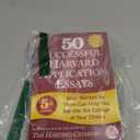 50 Successful Harvard Application Essays, 5th Edition: What Worked for Them Can Help You Get into the College of Your Choice