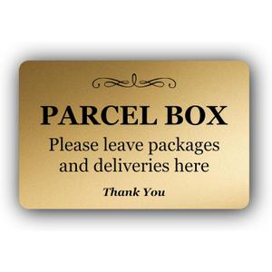 Parcel Box Sign - Manufactured from Metal. Aluminium with 3M Adhesive. Notice for Deliveries, Packages and Post. Make Sure You Don't Lose Any Mail Again (Brass)