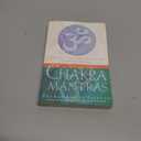 Chakra Mantras: Liberate Your Spiritual Genius Through Chanting