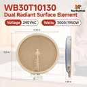 WB30T10130 Dual Radiant Surface Element, 12 Inch, 3000/1950W 240VAC, Compatible with GE Ranges, Replacement for 1474216, AP4344395, PS2321564, EAP2321564, AH2321564