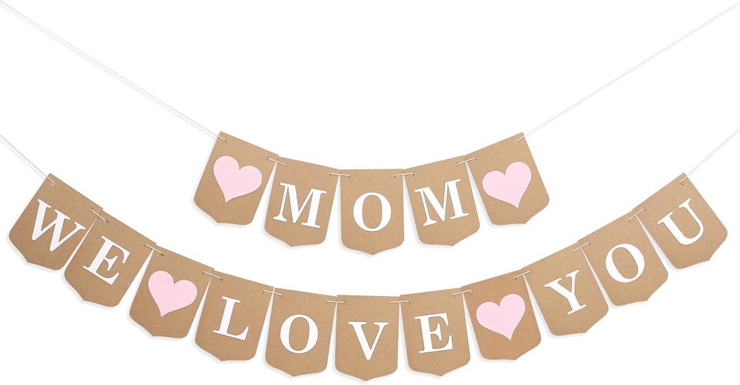 Mom We Love You Banner - Happy Mother's Day Party Decorations,Mom's Birthday Love Banner,Sweet Mother's Day Garland with Hearts,Best Mum Ever Party Photo Backdrop