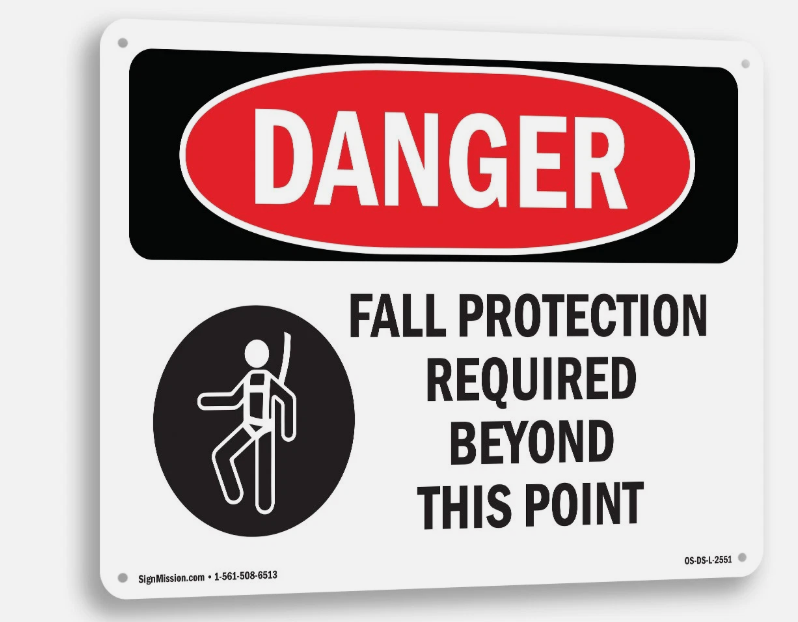 Fall Protection Required Beyond OSHA Danger Sign Metal