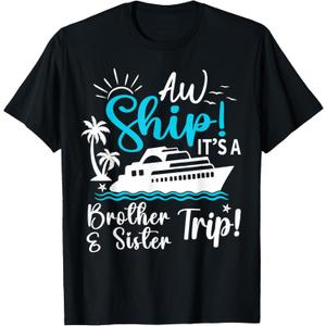 Brother Sister Cruise Trip Funny Cruising Vacation Matching T-Shirt, Large