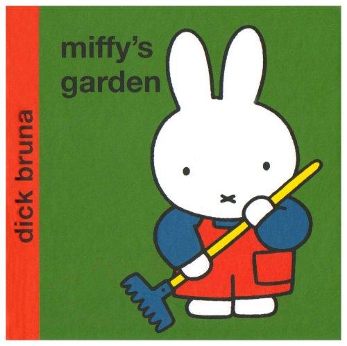 Miffy in the Garden (Miffy) hardcover