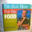 I'm Just Here for the Food: Food + Heat = Cooking