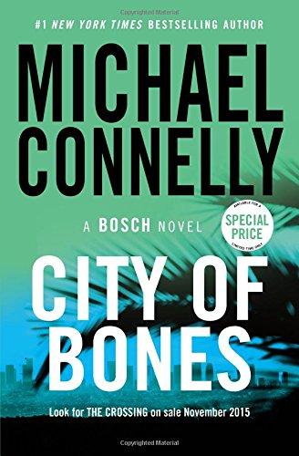 City of Bones (A Harry Bosch Novel, 8) by Michael Connelly (Author)