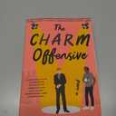 The Charm Offensive: A Novel