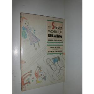 Secret World of Drawings: Healing Through Art Secret World of Drawings: Healing Through Art