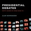 Presidential Debates: Fifty Years of High-Risk TV