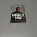 The Only Way Forward Is Back: A Story of War, Adoption, and Finding Your Purpose in Gods Plan