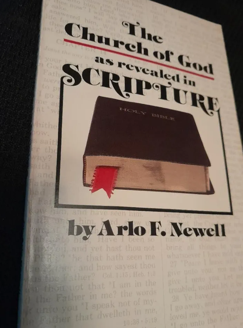 The Church of God As Revealed in Scripture by Arlo F. Newell (1972-06-03)