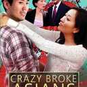 Crazy Broke Asians