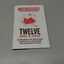 Twelve and a Half: Leveraging the Emotional Ingredients Necessary for Business Success
