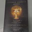 After the People Lights Have Gone Off: Stories