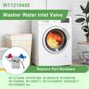 W11210459 W10869799 Washer Water Inlet Valve, Compatible with Whirlpool Maytag Kenmore Amana Crosley Inglis Roper Washing Machine, Replace Part For W10701459 W10838319 W11025984 W11038711 W11210459VP