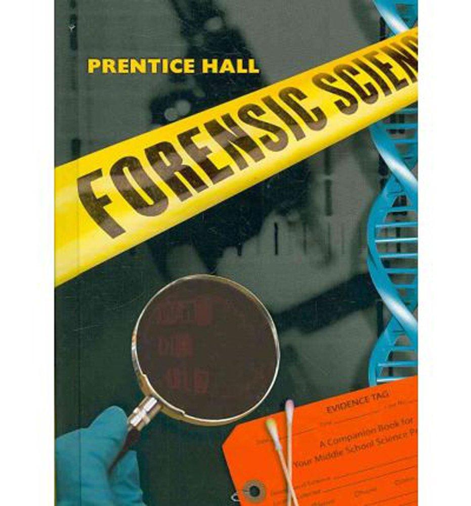 Prentice Hall Forensic Science