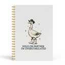 EKGJW Funny Goose Mental Health Spiral Notebook-Hold On Partner Im Overstimulated Notebook Journal 5.5x8.3, Sarcastic Western Anxiety Gifts for Women Men Therapists,Therapy Office Supplies