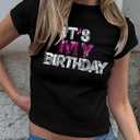 Birthday Shirts for Women It's My Birthday Graphic Tees Funny Crop Shirt Glitter Y2k Baby Short Sleeve Top (Black, M)