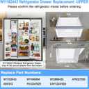 Upgraded W11162443 Refrigerator Crisper Drawer Compatible with Whirlpool Crisper Drawer W11046494 Whirlpool Fridge Drawer Maytag Refrigerator Drawer Parts WRS325SDHZ WRS315SDHZ WRS315SDHM Drawers
