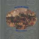 The Killing Ground: Wilderness to Cold Harbor (Civil War)