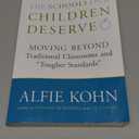 The Schools Our Children Deserve: Moving Beyond Traditional Classrooms and "Tougher Standards", Paperback