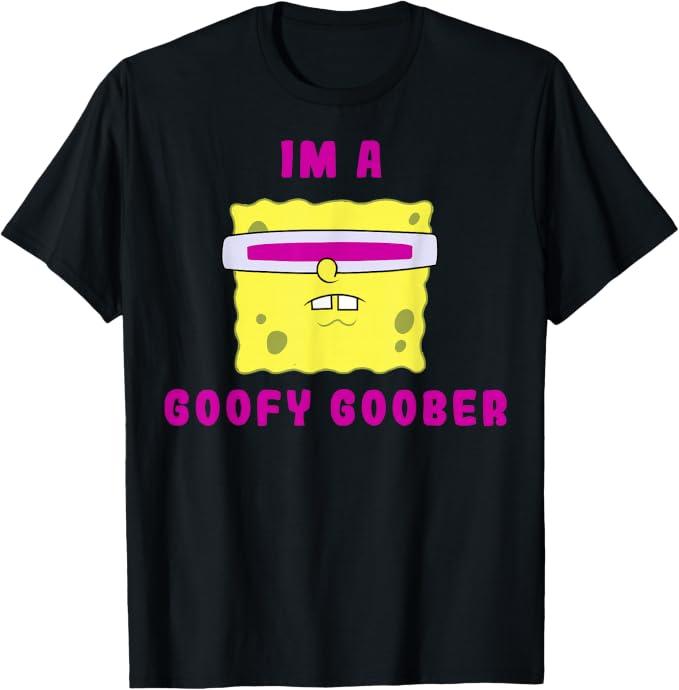 Spongebob Squarepants I'm A Goofy Goober Portrait Funny T-Shirt Tee, S