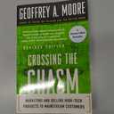 Crossing the Chasm: Marketing and Selling High-Tech Products to Mainstream Customers