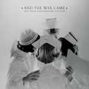 And the War Came: Ten Year Anniversary Edition  Format: Vinyl