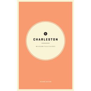 Wildsam Field Guides: Charleston