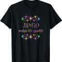 Bingo Makes Life Sparkle T-Shirt XXL