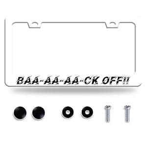 Back Off License Plate Frame Baaaaaack Off!! Funny Humor License Plate Stainless Steel Auto Parts License Plate Decorative with Screws Size 12.3" x 6.3" for Men Women